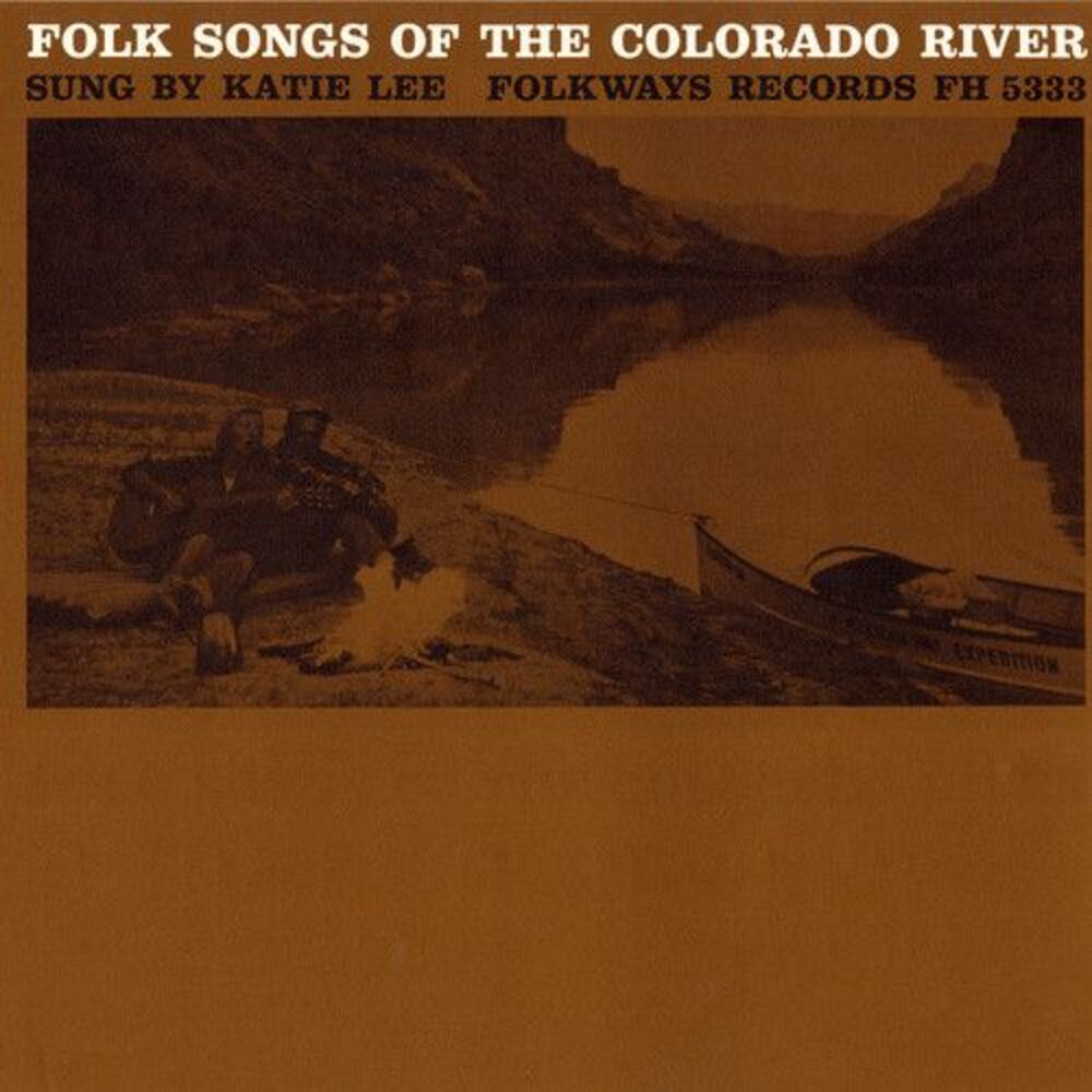 Katie Lee - Folk Songs of the Colorado River  CD